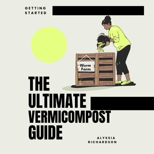 The Ultimate Vermicomposting Guide